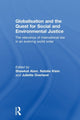 Book cover of: Globalisation and the Quest for Social and Environmental Justice. By: Shawkat Alam