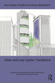 Book cover of: Cities and Low Carbon Transitions. By: Harriet Bulkeley
