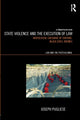Book cover of: State Violence and the Execution of Law. By: Joseph Pugliese