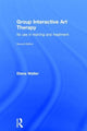 Book cover of: Group Interactive Art Therapy. By: Diane Waller