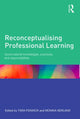 Book cover of: Reconceptualising Professional Learning. By: Tara Fenwick