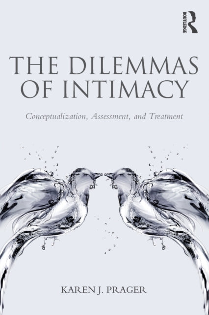 The Dilemmas of Intimacy