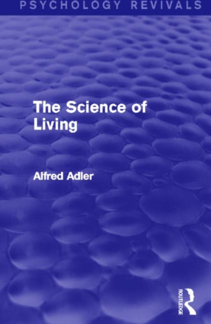 Book cover of: Science of Living. By: Alfred Adler