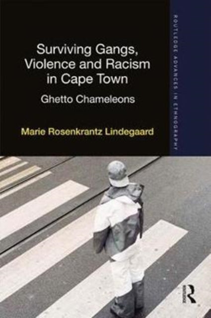 Surviving Gangs, Violence and Racism in Cape Town