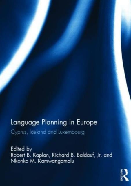 Book cover of: Language Planning in Europe. By: Robert B. Kaplan