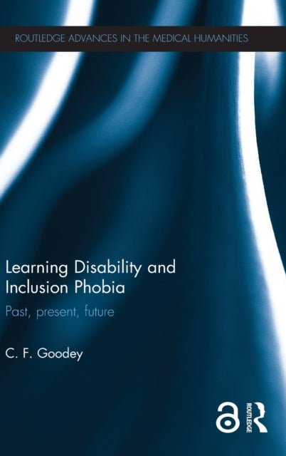 Book cover of: Learning Disability and Inclusion Phobia. By: C. F. Goodey