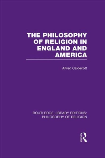 The Philosophy of Religion in England and America