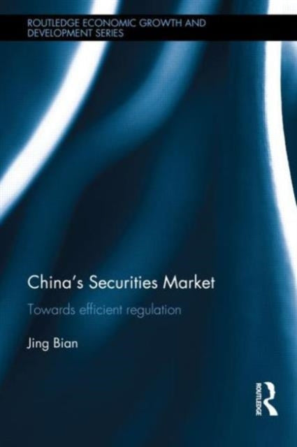 Book cover of: China's Securities Market. By: Jing Bian