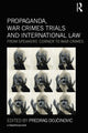 Book cover of: Propaganda, War Crimes Trials and International Law. By: Predrag Dojcinovic