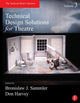 Book cover of: Technical Design Solutions for Theatre Volume 3. By: Ben Sammler