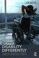 Book cover of: Doing Disability Differently. By: Jos Boys