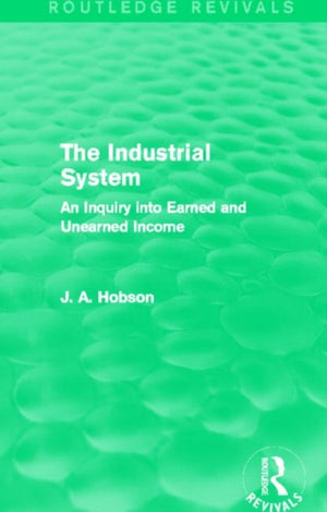 The Industrial System (Routledge Revivals)
