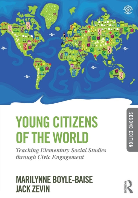 Book cover of: Young Citizens of the World. By: Marilynne Boyle-Baise
