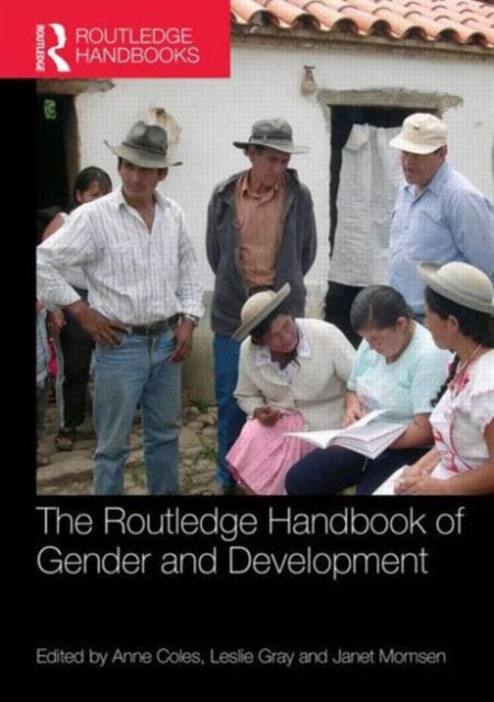 Book cover of: Routledge Handbook of Gender and Development. By: Ann Coles