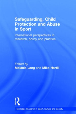 Safeguarding, Child Protection and Abuse in Sport