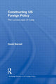Book cover of: Constructing US Foreign Policy. By: David Bernell