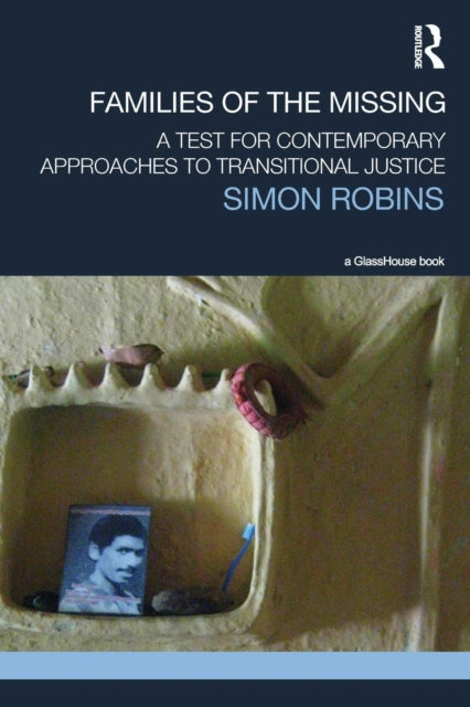 Book cover of: Families of the Missing. By: Simon Robins