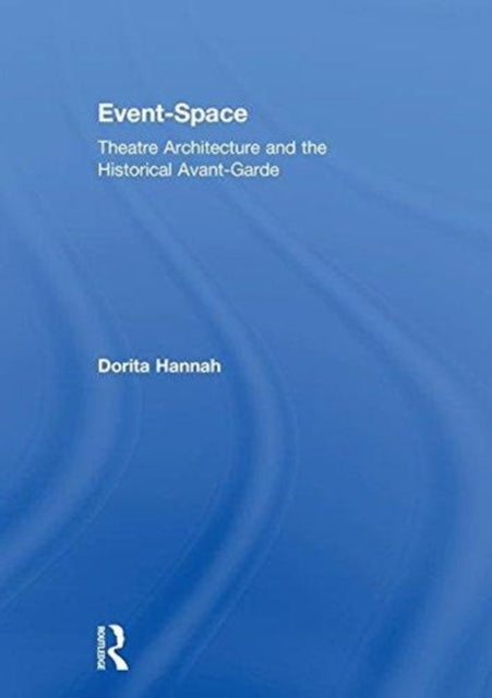 Book cover of: Event-Space. By: Dorita Hannah