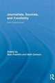 Book cover of: Journalists, Sources, and Credibility. By: Bob Franklin