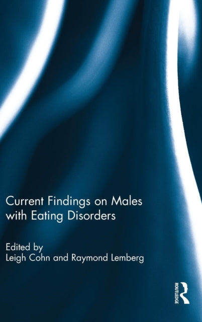 Book cover of: Current Findings on Males with Eating Disorders. By: Leigh Cohn