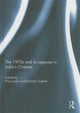 Book cover of: 1970s and its Legacies in India's Cinemas