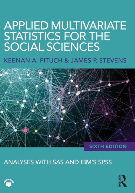 Book cover of: Applied Multivariate Statistics for the Social Sciences. By: Keenan A. Pituch