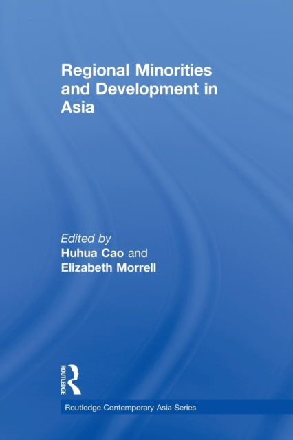Regional Minorities and Development in Asia