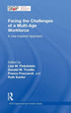 Book cover of: Facing the Challenges of a Multi-Age Workforce. By: Lisa M. Finkelstein