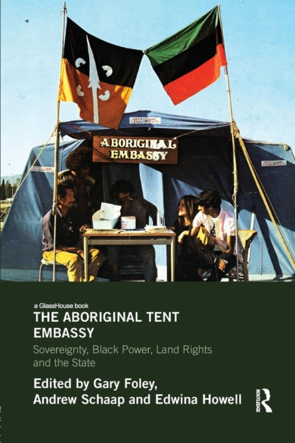 Book cover of: Aboriginal Tent Embassy. By: Gary Foley