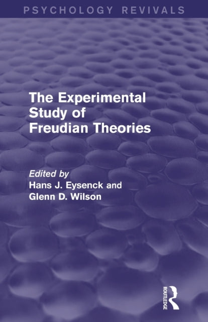 Book cover of: Experimental Study of Freudian Theories (Psychology Revivals). By: Hans Jurgen Eysenck