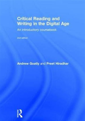 Critical Reading and Writing in the Digital Age