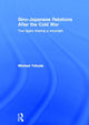 Book cover of: Sino-Japanese Relations After the Cold War. By: Michael Yahuda