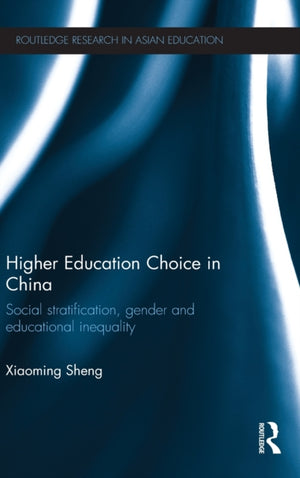 Higher Education Choice in China