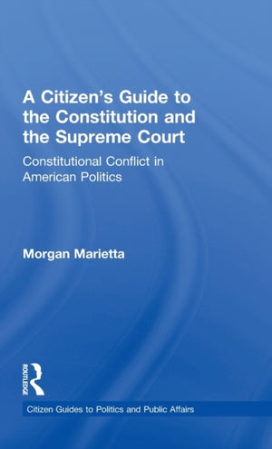 Citizen's Guide to the Constitution and the Supreme Court