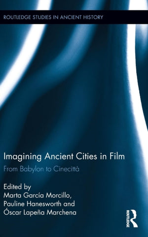 Imagining Ancient Cities in Film