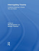 Book cover of: Interrogating Trauma. By: Mick Broderick