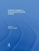 Book cover of: Lesbian Images in International Popular Culture. By: Sara E. Cooper