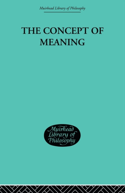 The Concept of Meaning