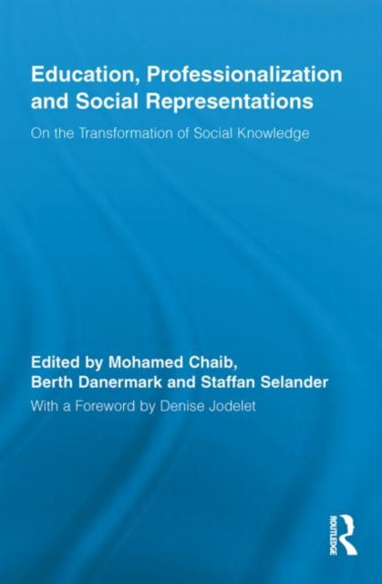 Book cover of: Education, Professionalization and Social Representations. By: Mohamed Chaib
