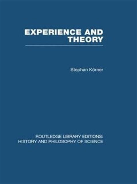 Book cover of: Experience and Theory. By: Stephan Korner