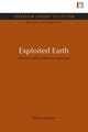 Book cover of: Exploited Earth. By: Teresa Hayter
