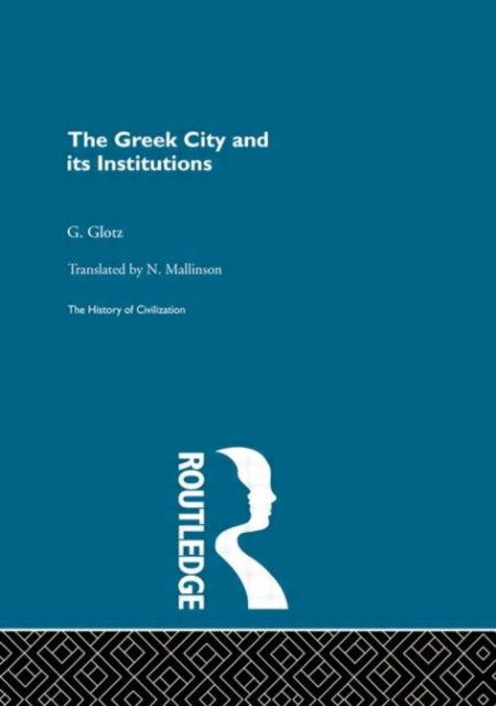 The Greek City and its Institutions