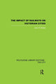 Book cover of: Impact of Railways on Victorian Cities. By: John R. Kellett