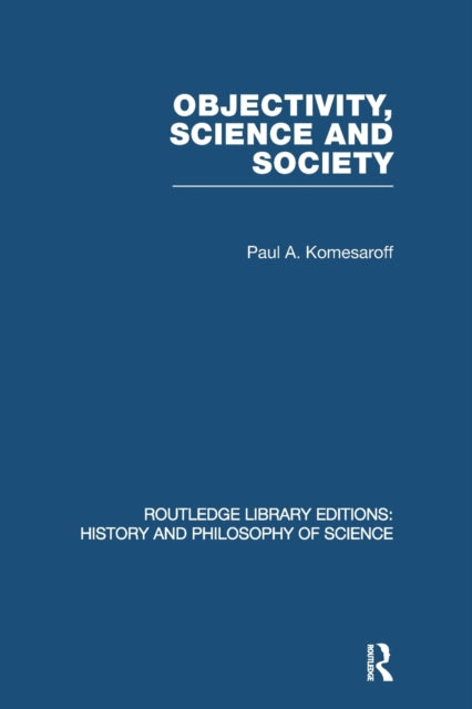 Objectivity, Science and Society
