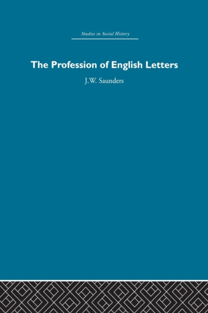 Book cover of: Profession of English Letters. By: J. W. Saunders