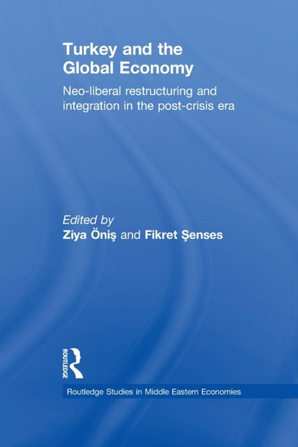 Book cover of: Turkey and the Global Economy. By: Ziya Onis