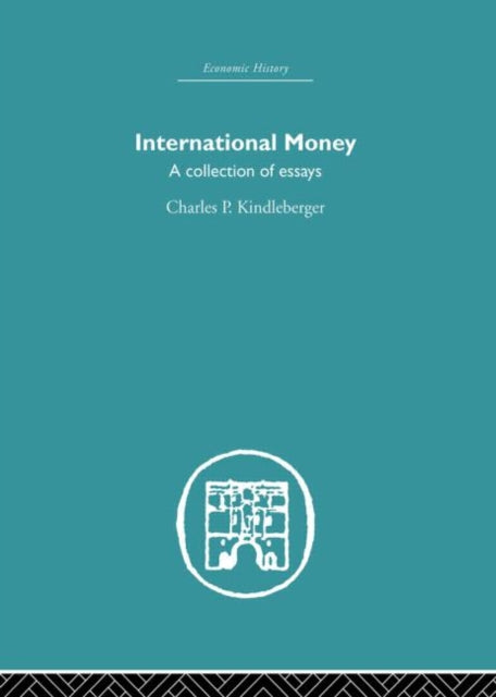 Book cover of: International Money. By: Charles P. Kindlerberger