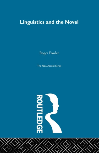Book cover of: Linguistics and Novel. By: Roger Fowler