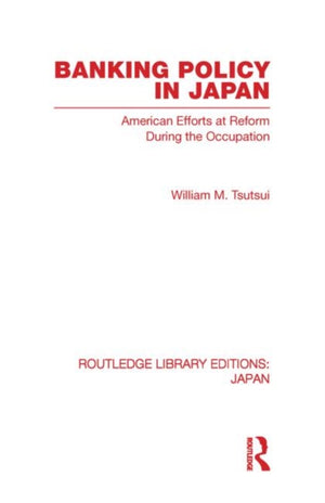 Banking Policy in Japan