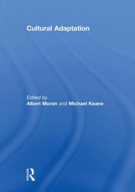 Book cover of: Cultural Adaptation. By: Albert Moran
